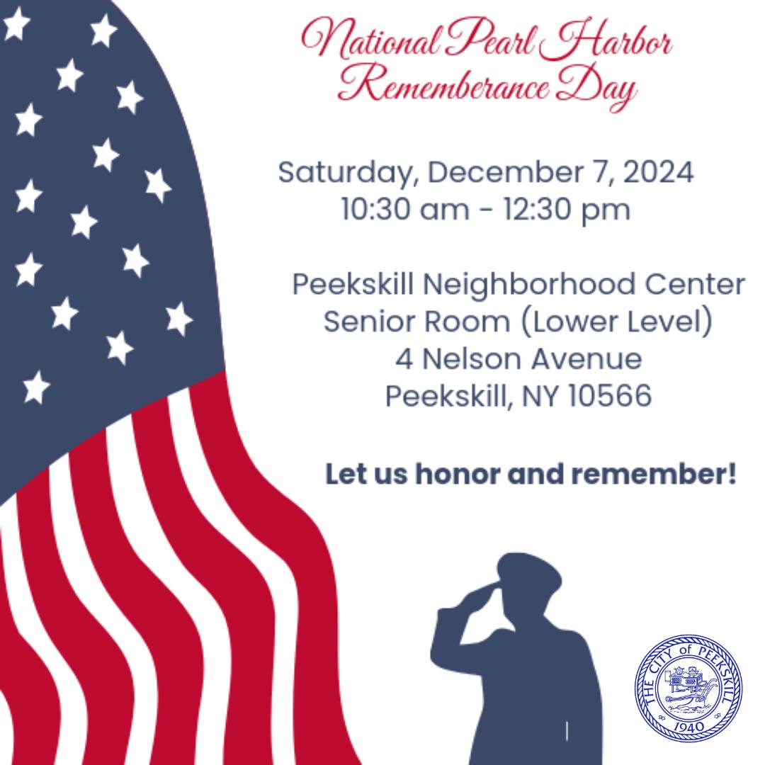 Pearl Harbor Remembrance Day Saturday, December 7, 2024 at 1030AM Town of Cortlandt, NY News